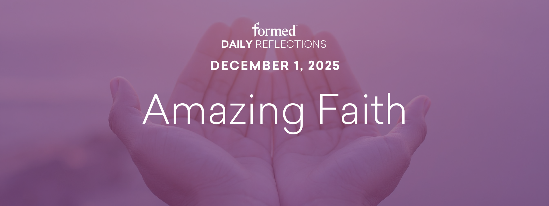 Daily Reflections — December 1, 2025