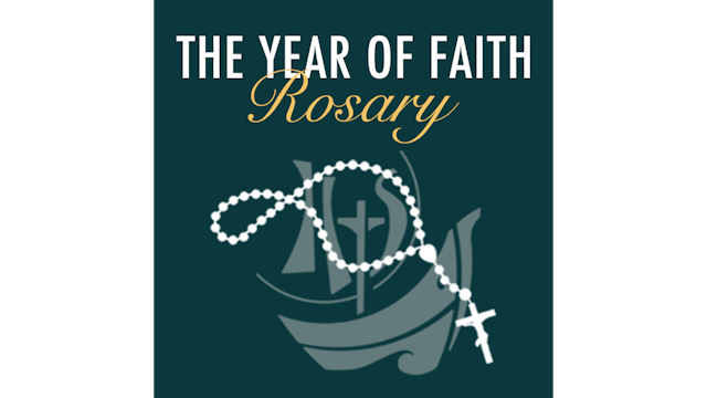 Year of Faith Rosary: Sorrowful Mysteries