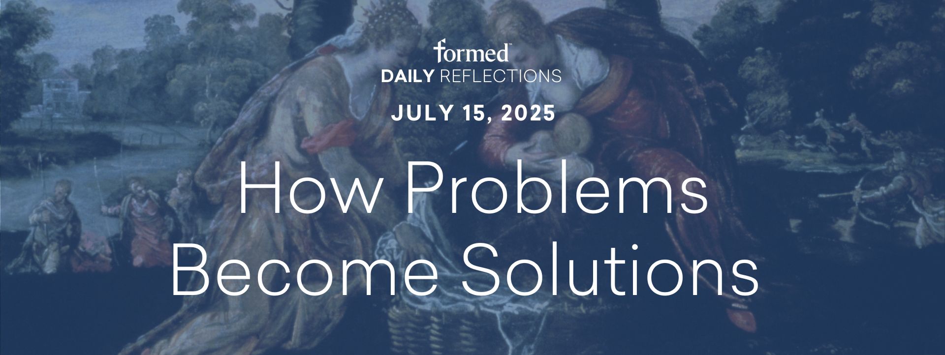 Daily Reflections — St. Bonaventure — July 15, 2025