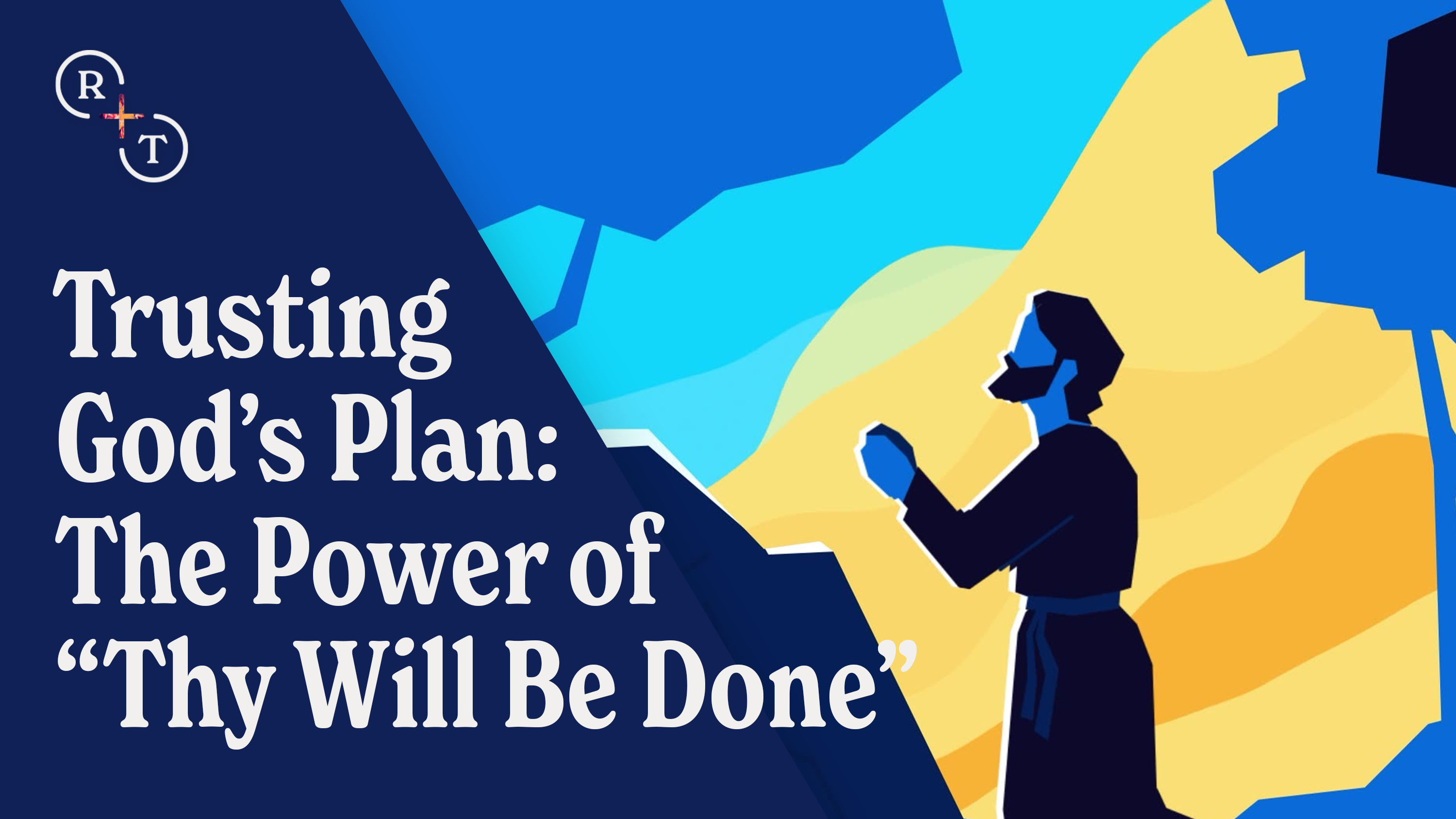 Trusting God’s Plan: The Power of 'Thy Will Be Done'