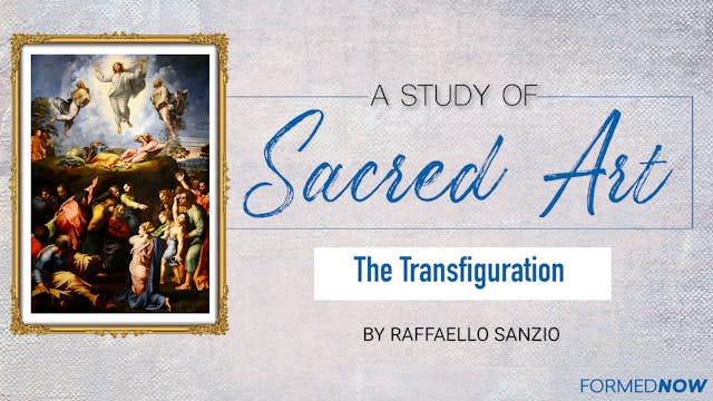Sacred Art: The Transfiguration