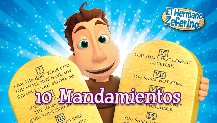 Los Diez Mandamientos | El Hermano Zeferino