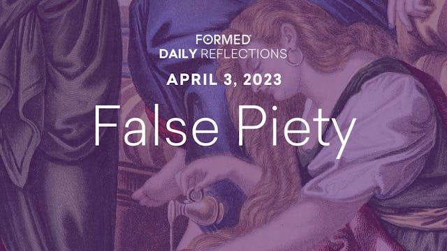 Lenten Daily Reflections — April 3, 2023