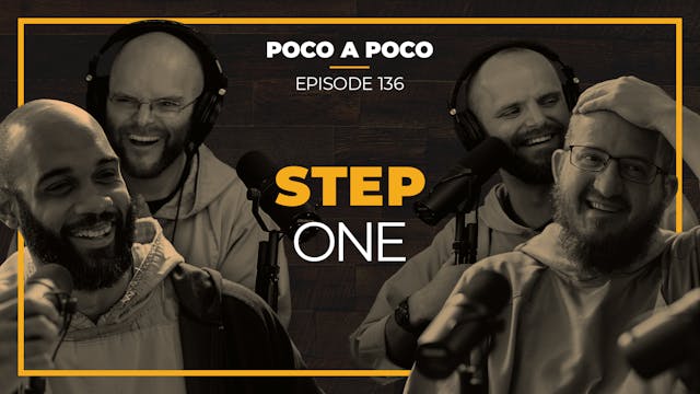 Episode 136: Step One