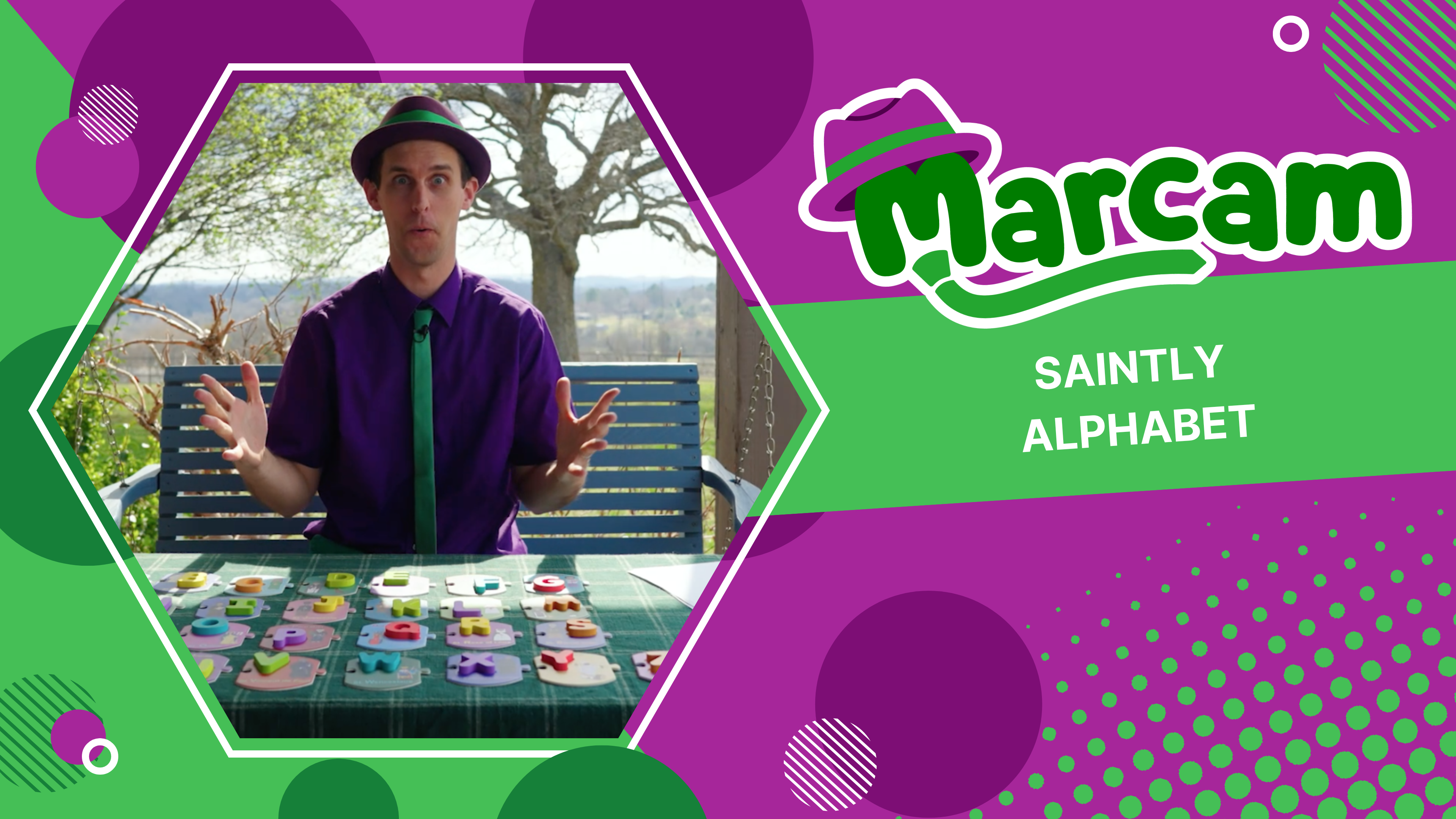 A Saintly Alphabet with Marcam | Episode 9 | Season 4