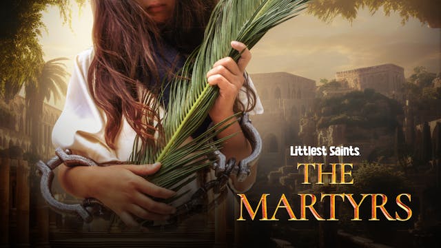 The Martyrs | Littlest Saints | Trailer