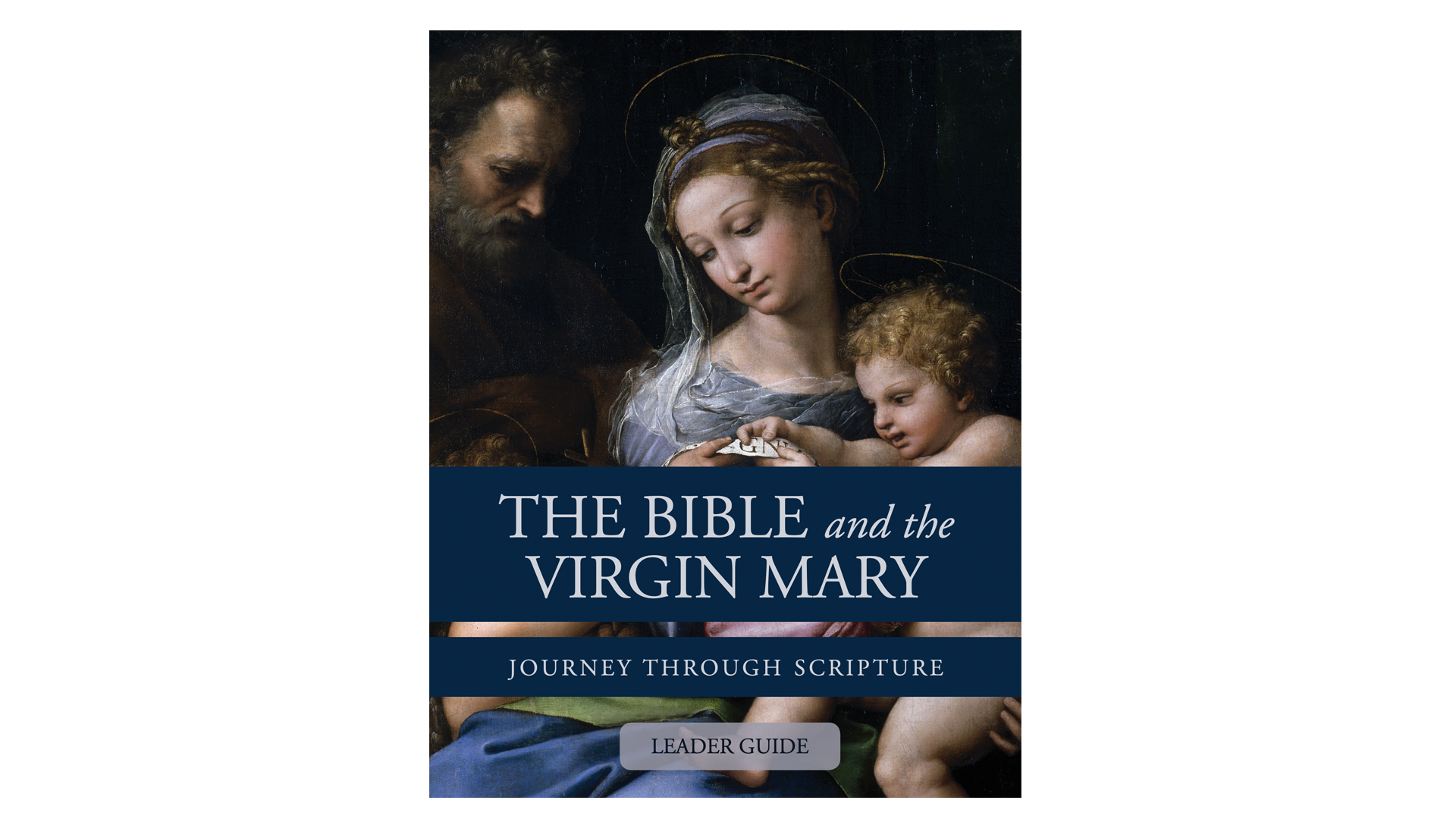 The Bible and the Virgin Mary: Leader Guide PDF