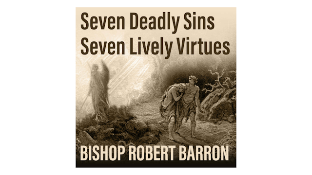 Seven Deadly Sins, Seven Lively Virtu...