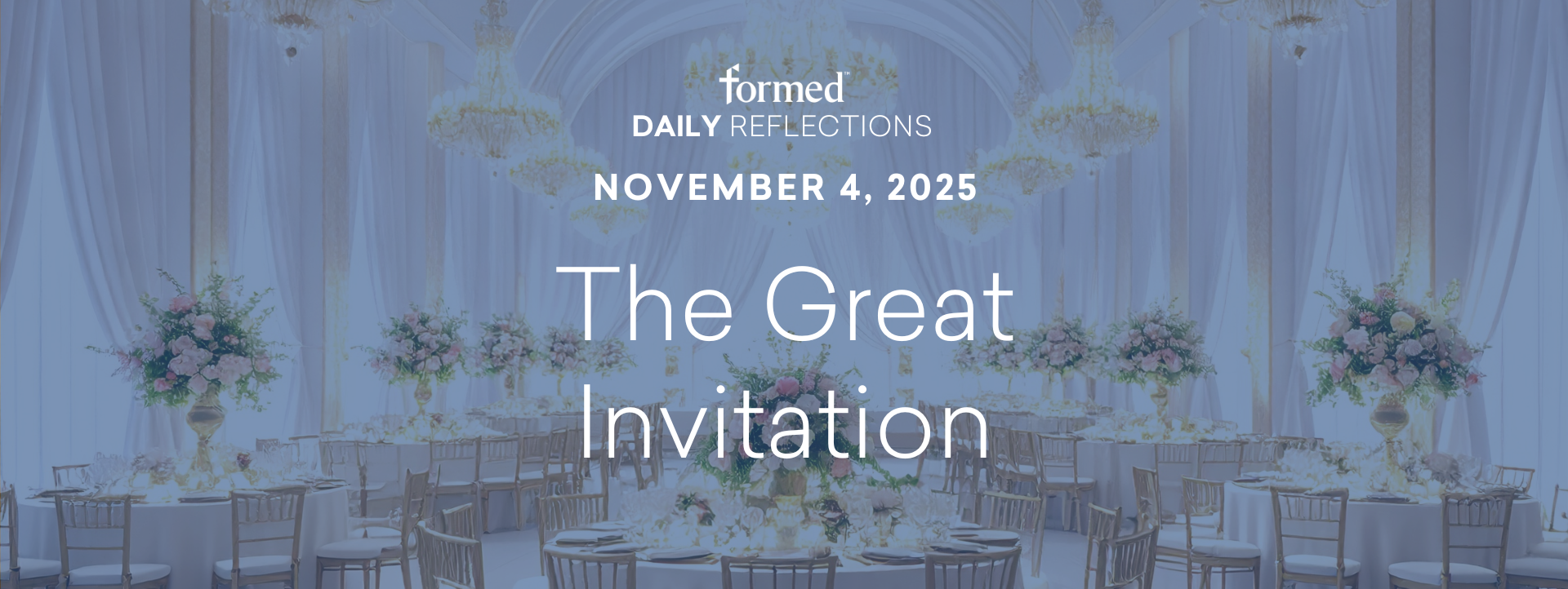 Daily Reflections — November 4, 2025