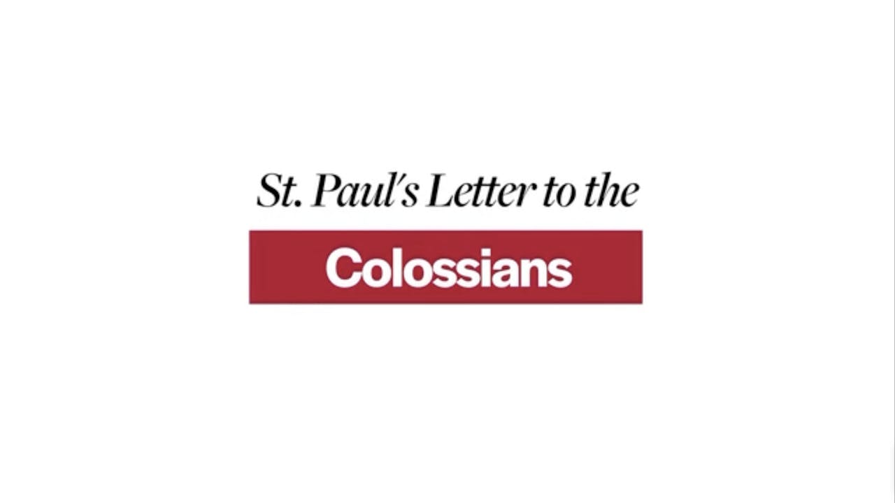 letter of st paul to the colossians 3 12 21