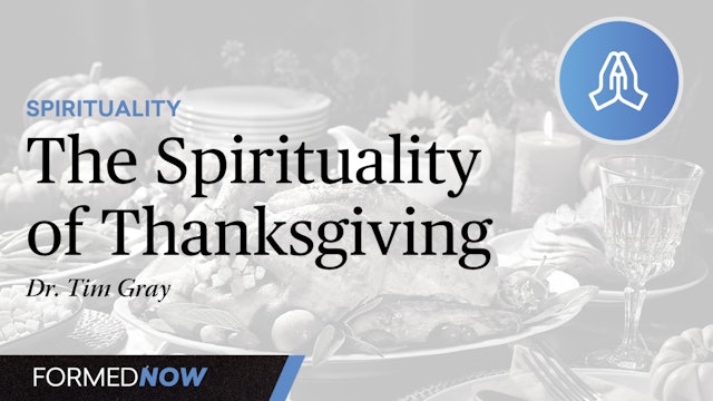 Spirituality of Thanksgiving