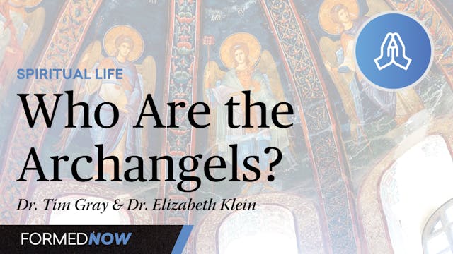 Who Are the Archangels?