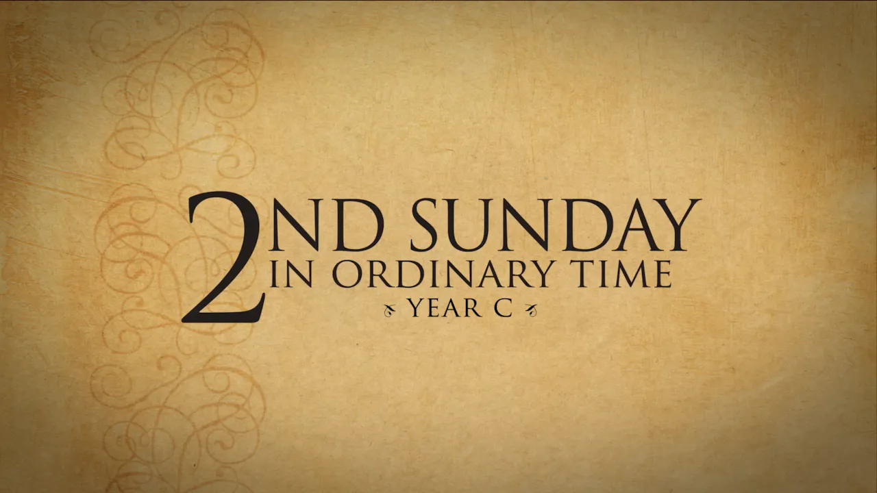 2nd Sunday in Ordinary Time—January 20, 2019 - Year C - Formed