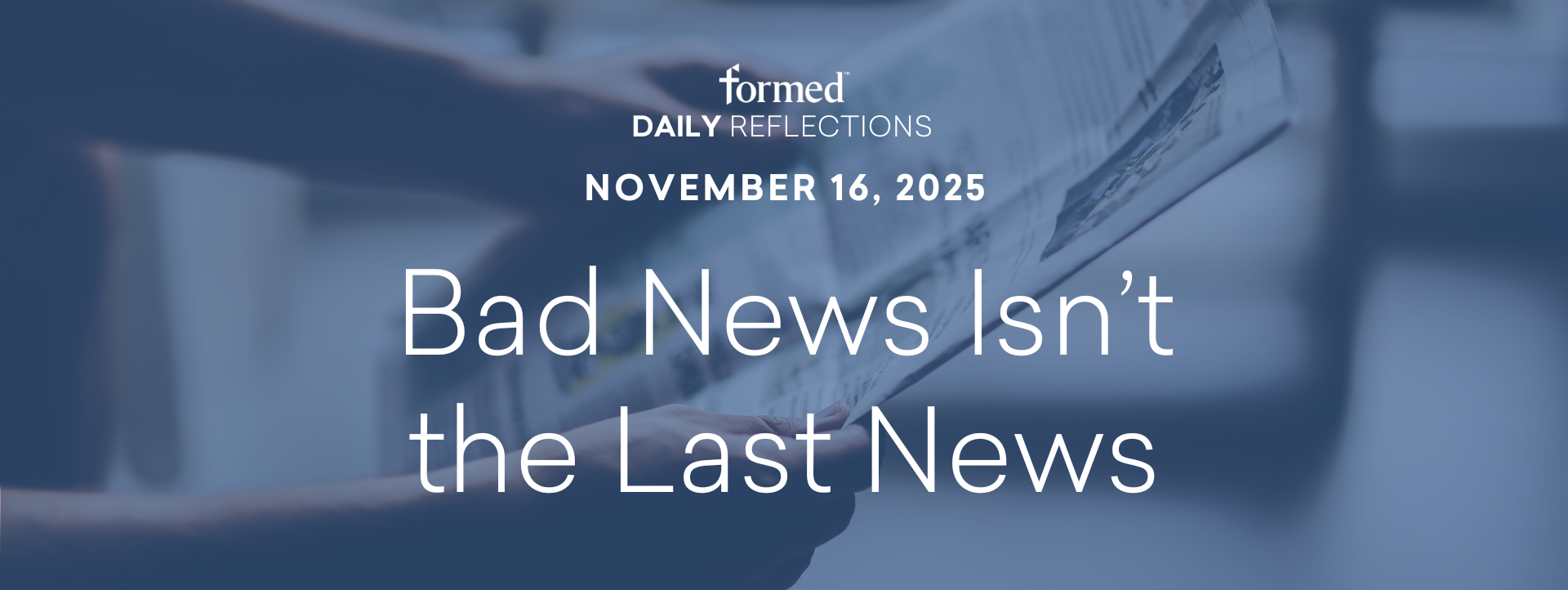 Daily Reflections — November 16, 2025