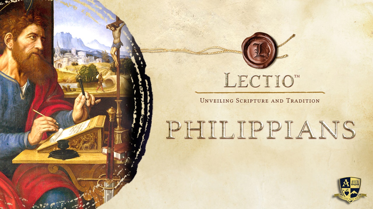 Lectio: Philippians with Dr. Tim Gray
