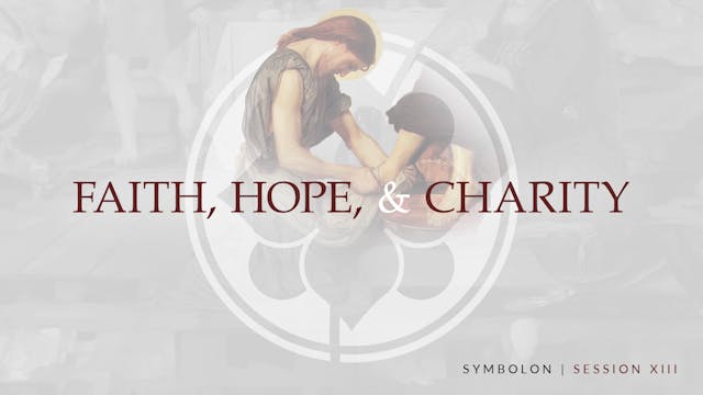 Faith, Hope, and Charity | Symbolon |...