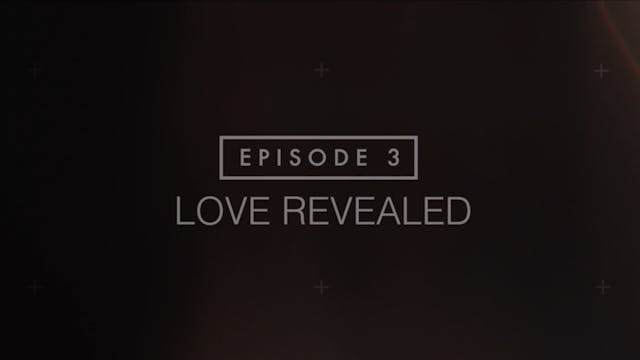 Beloved - Session 3: Love Revealed