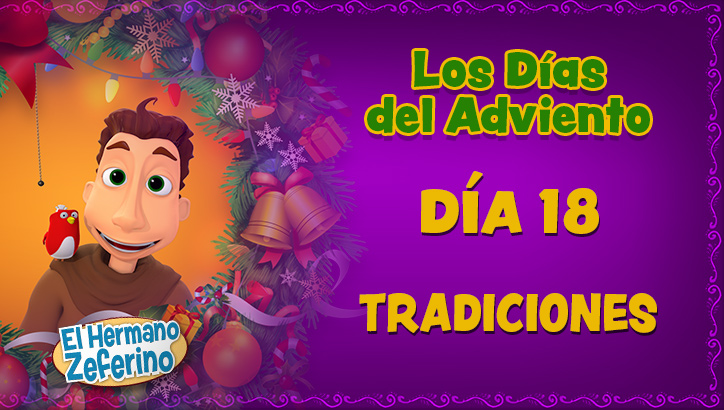 Adviento - Día 18: Tradiciones