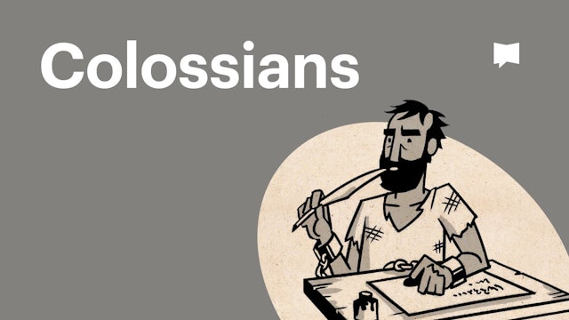 Colossians | New Testament: Book Overviews | The Bible Project