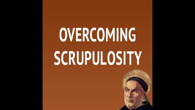 Overcoming Scrupulosity
