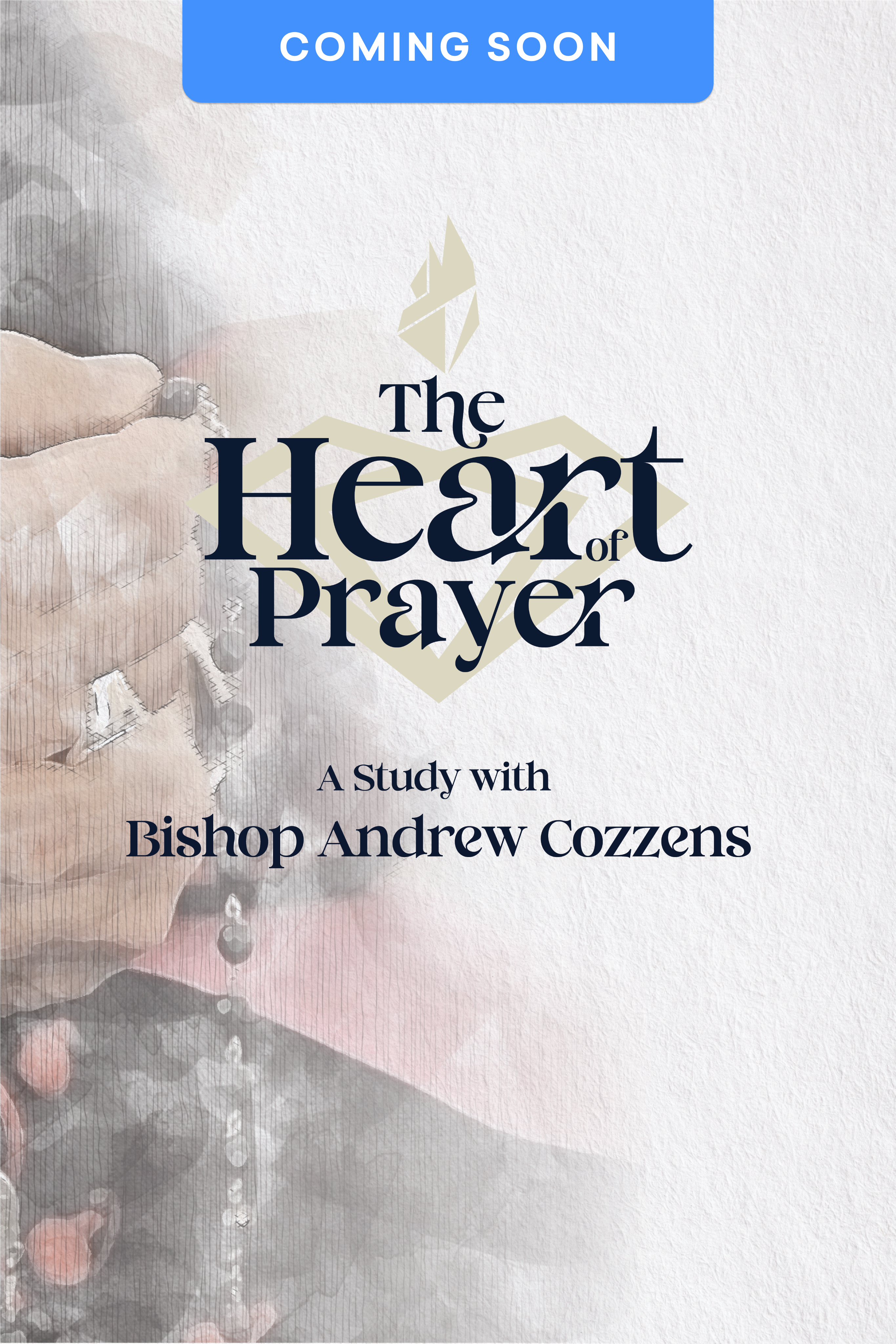 The Heart of Prayer