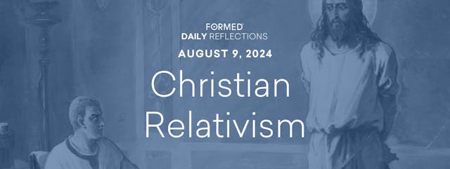 Daily Reflections — August 9, 2024