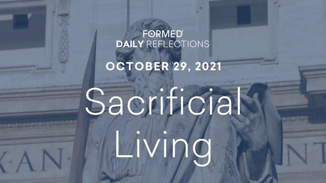 Daily Reflections – October 29, 2021