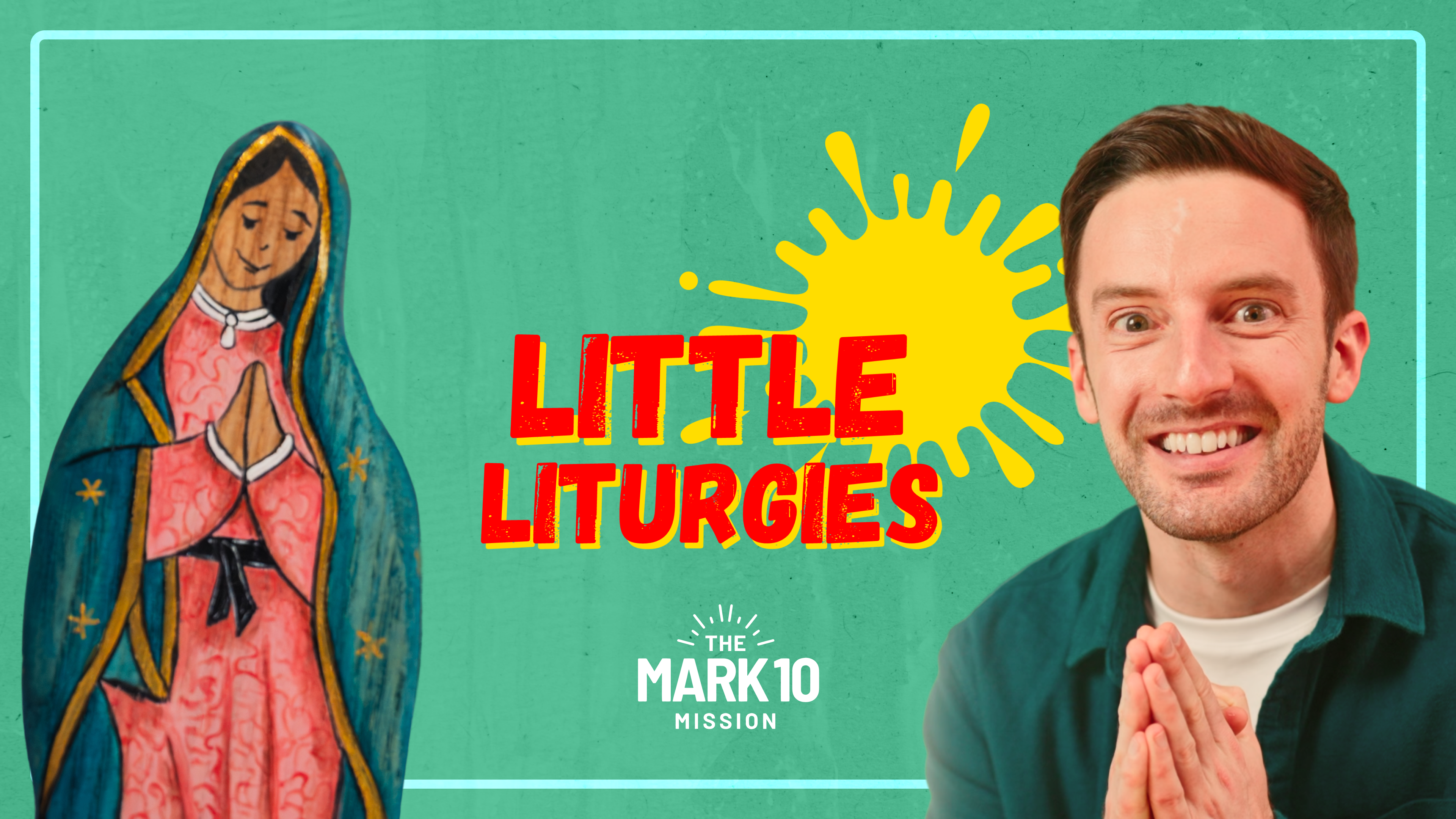 Little Liturgies