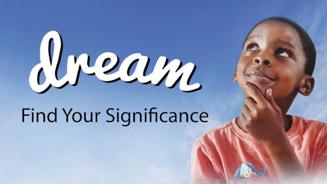 Dream: Find Your Significance (main f...