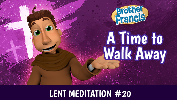 Day 20 - A Time to Walk Away