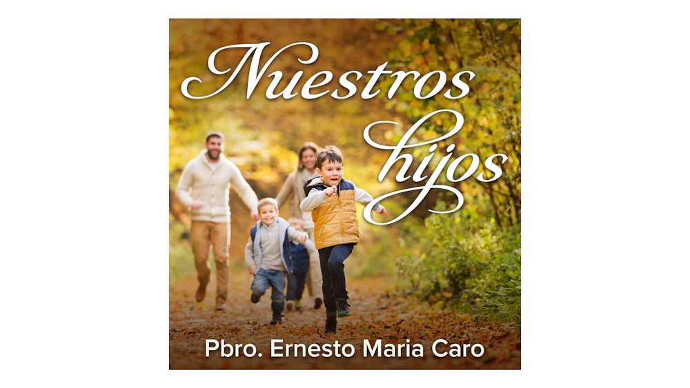 Nuestros hijos