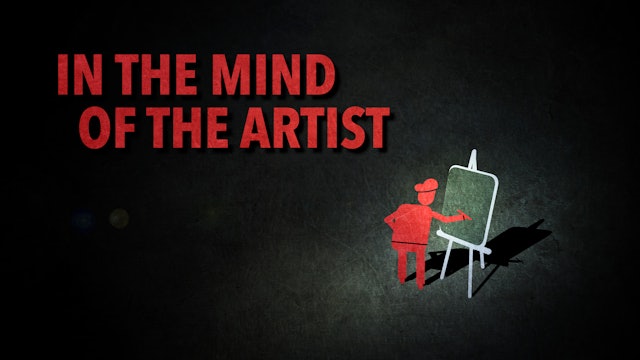 In the Mind of the Artist