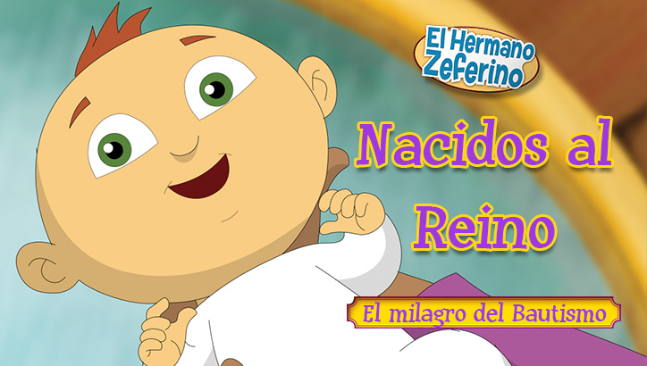 Nacidos al Reino | El Hermano Zeferino
