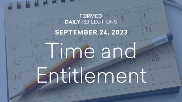 Daily Reflections — September 24, 2023
