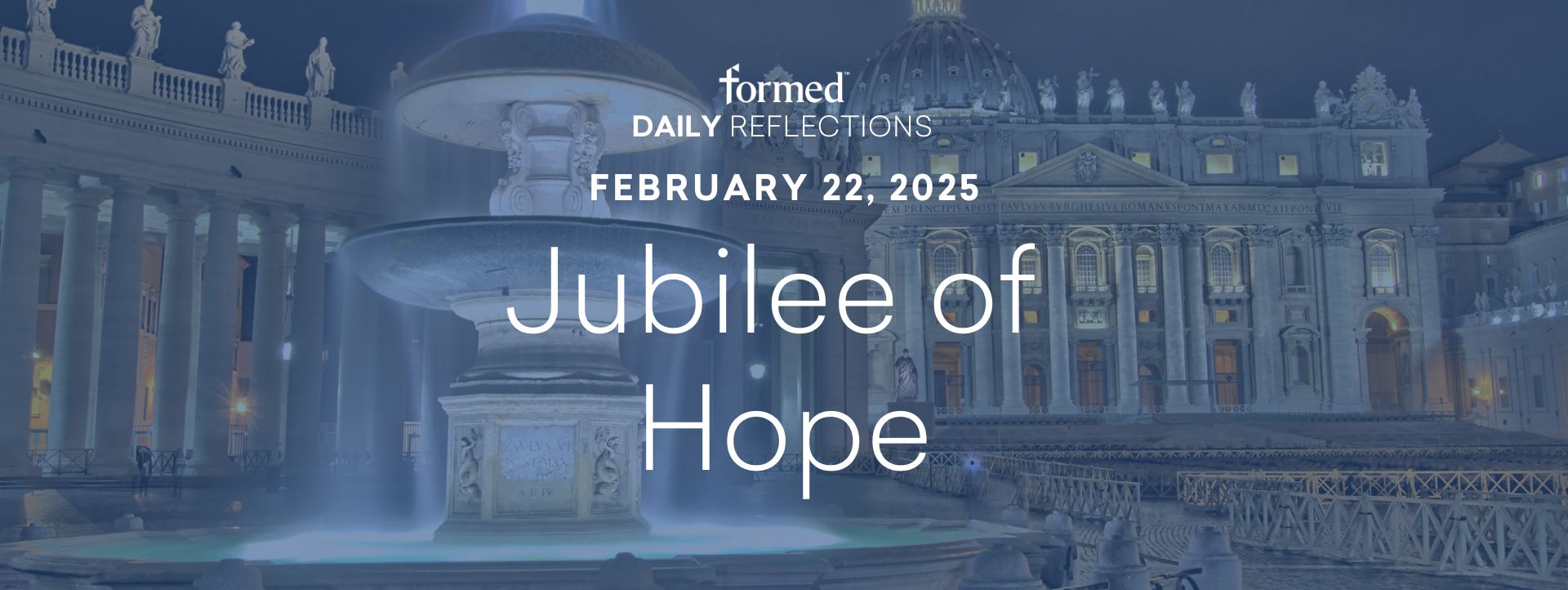 Daily Reflections — Feast of the Chair of St. Peter — February 22, 2025