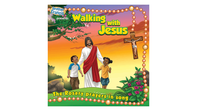 Walking with Jesus: The Rosary Prayers in Song