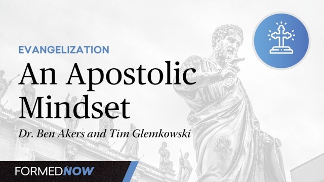 An Apostolic Mindset