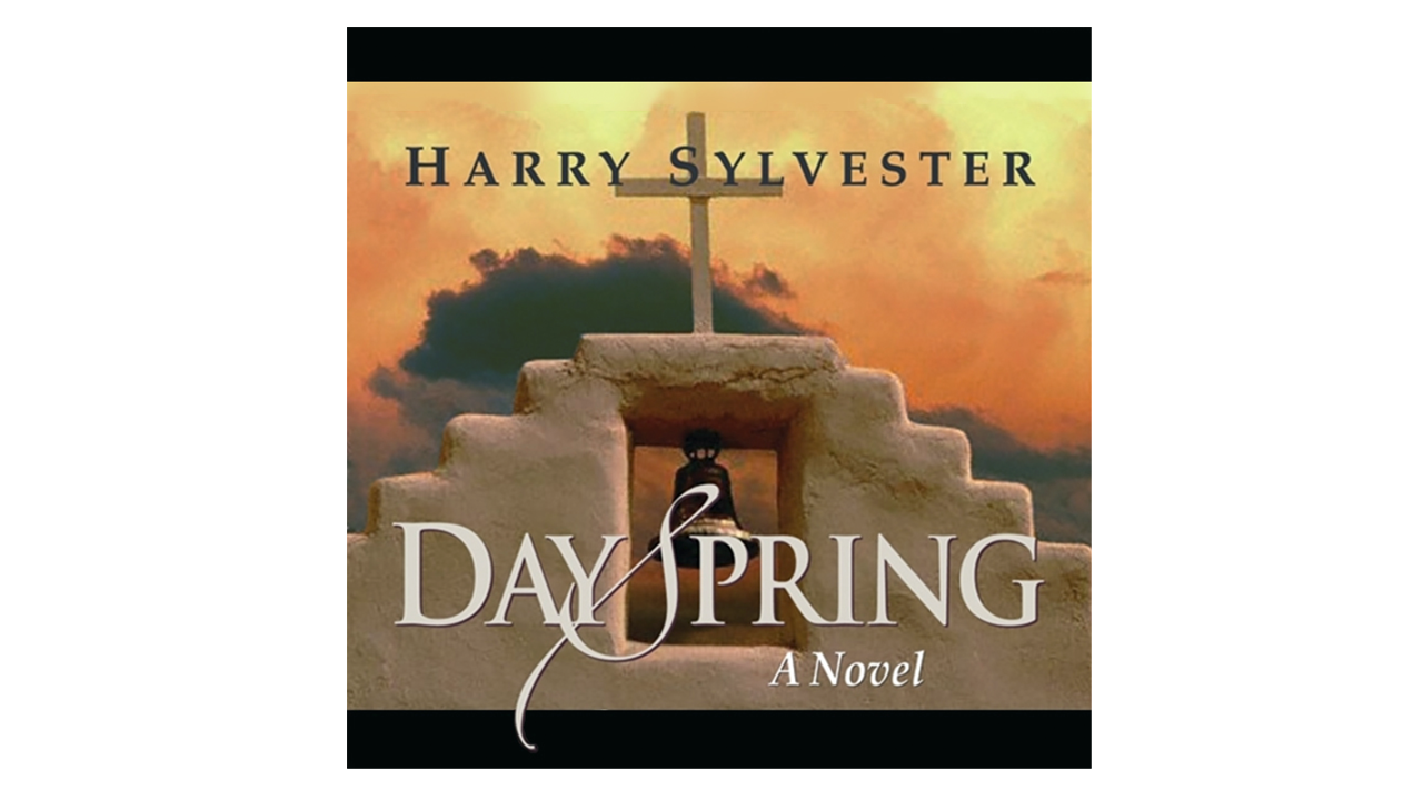 Dayspring: A Novel by Harry Sylvester