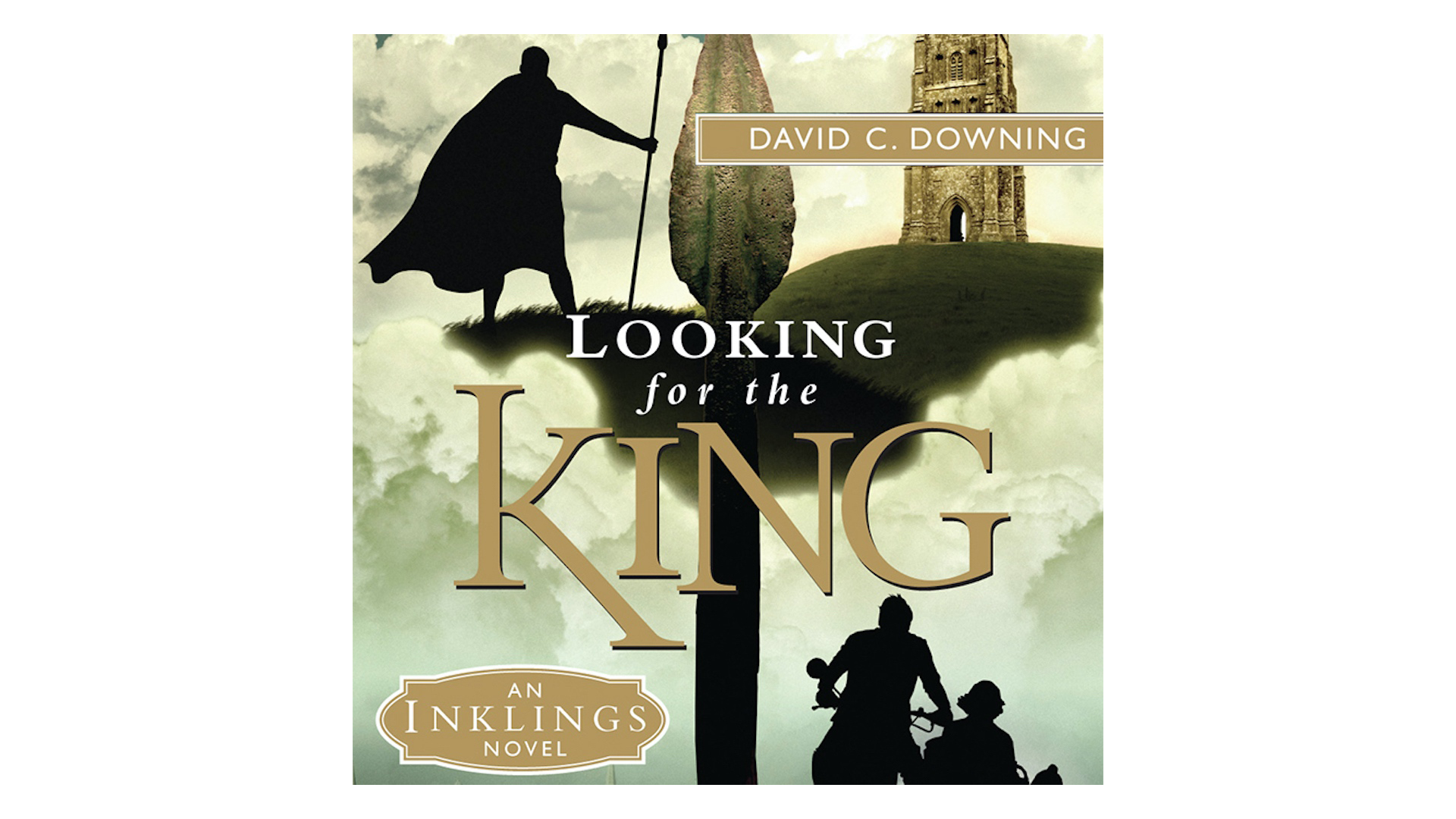Looking for the King: An Inklings Novel by David Downing