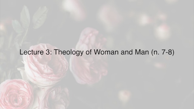 Letter of Pope John Paul II to Women - Part 3 | Given Institute