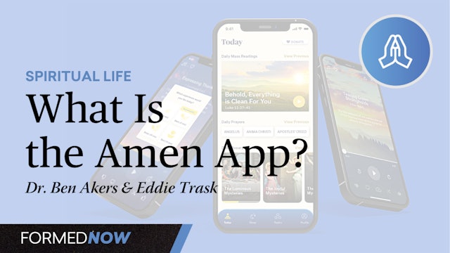 What Is the Amen App?