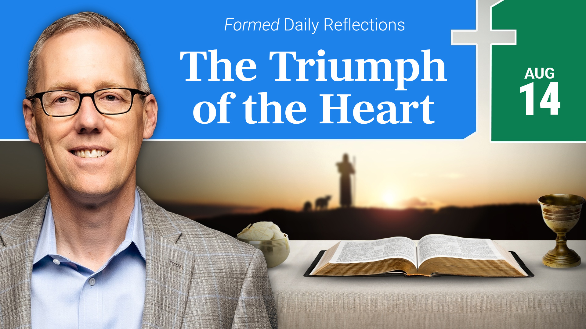 Daily Reflections — August 14, 2026