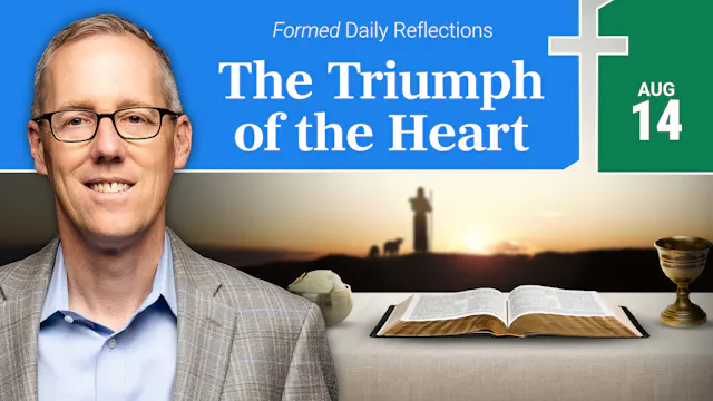 Daily Reflections — August 14, 2026
