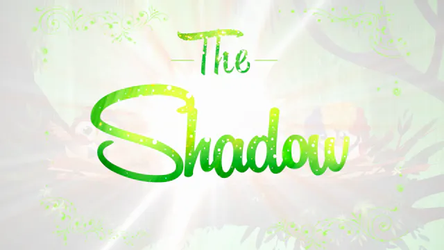 The Shadow