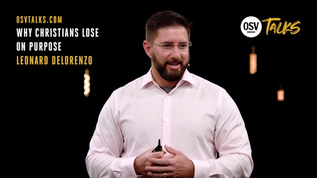 Why Christians Lose on Purpose with Leonard DeLorenzo