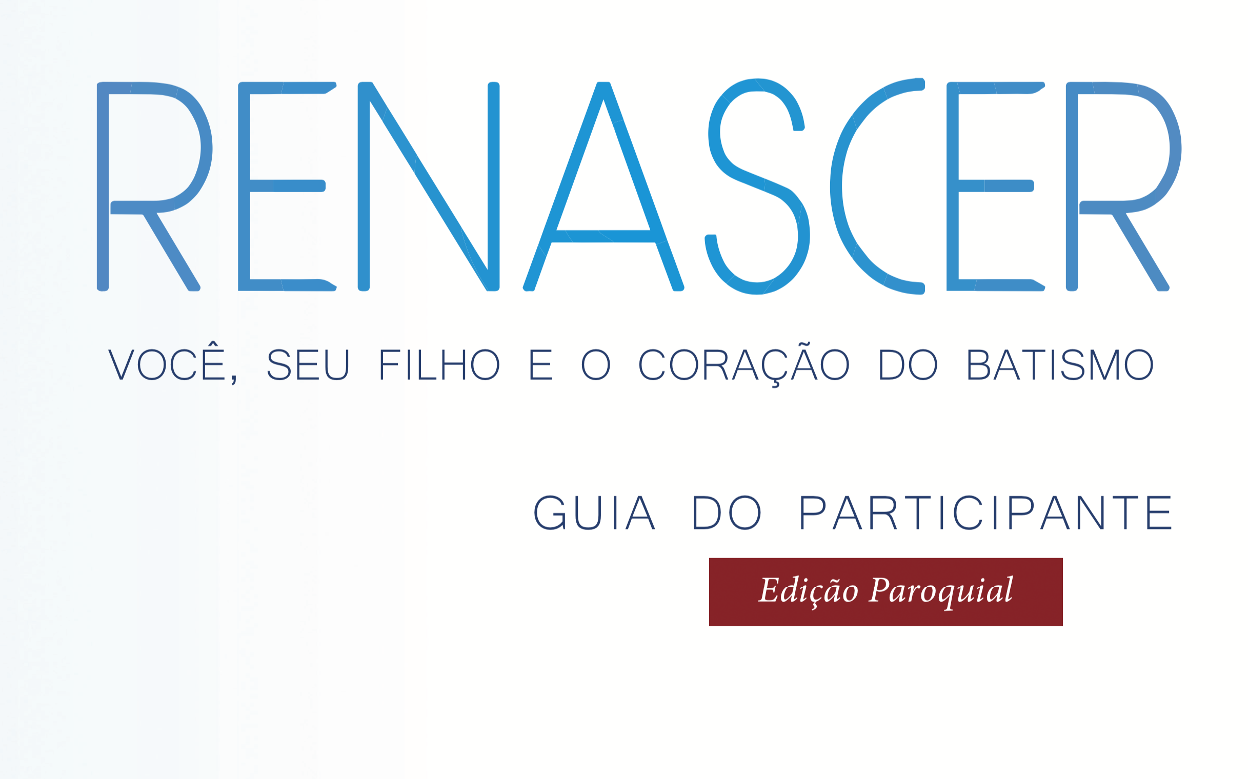 Renascer Guia do Participante