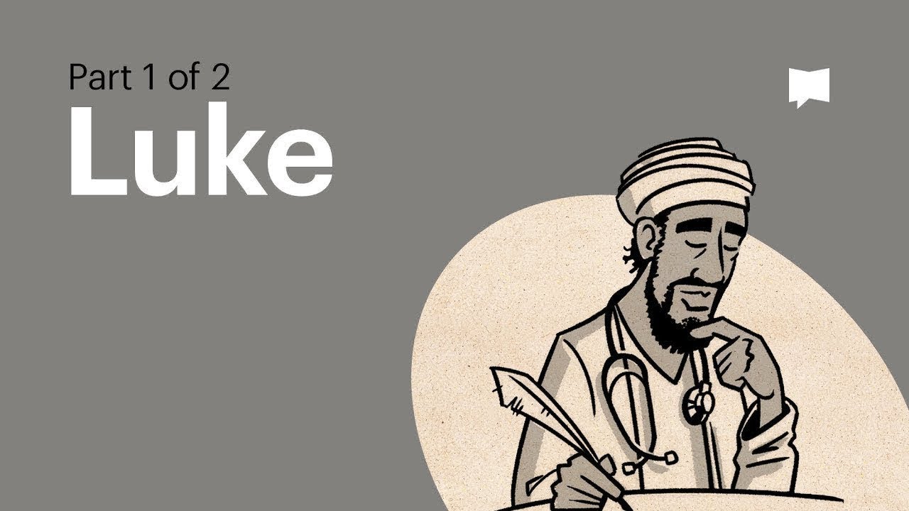 Luke Part 1 | New Testament: Book Overviews | The Bible Project