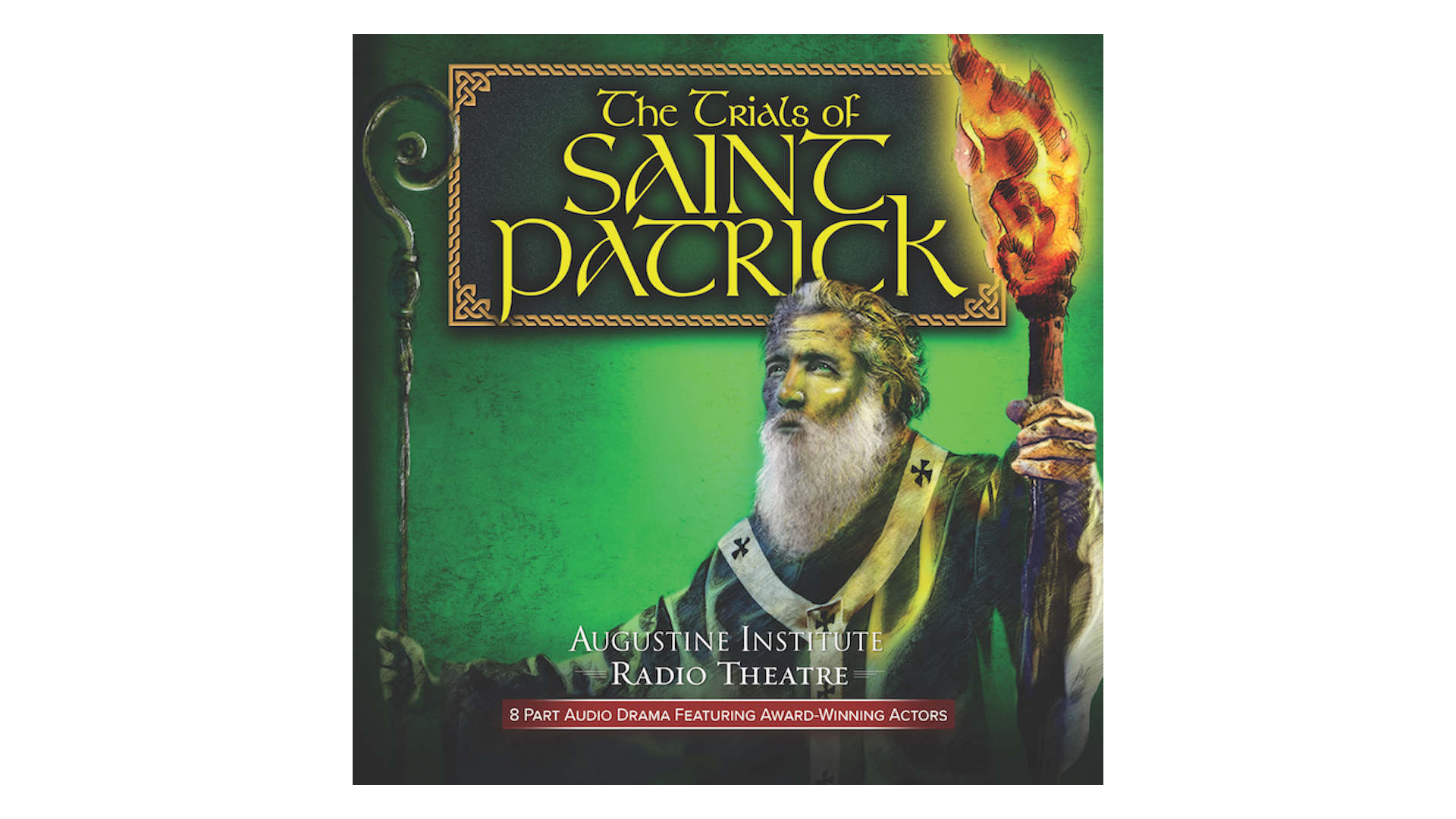 The Trials of Saint Patrick