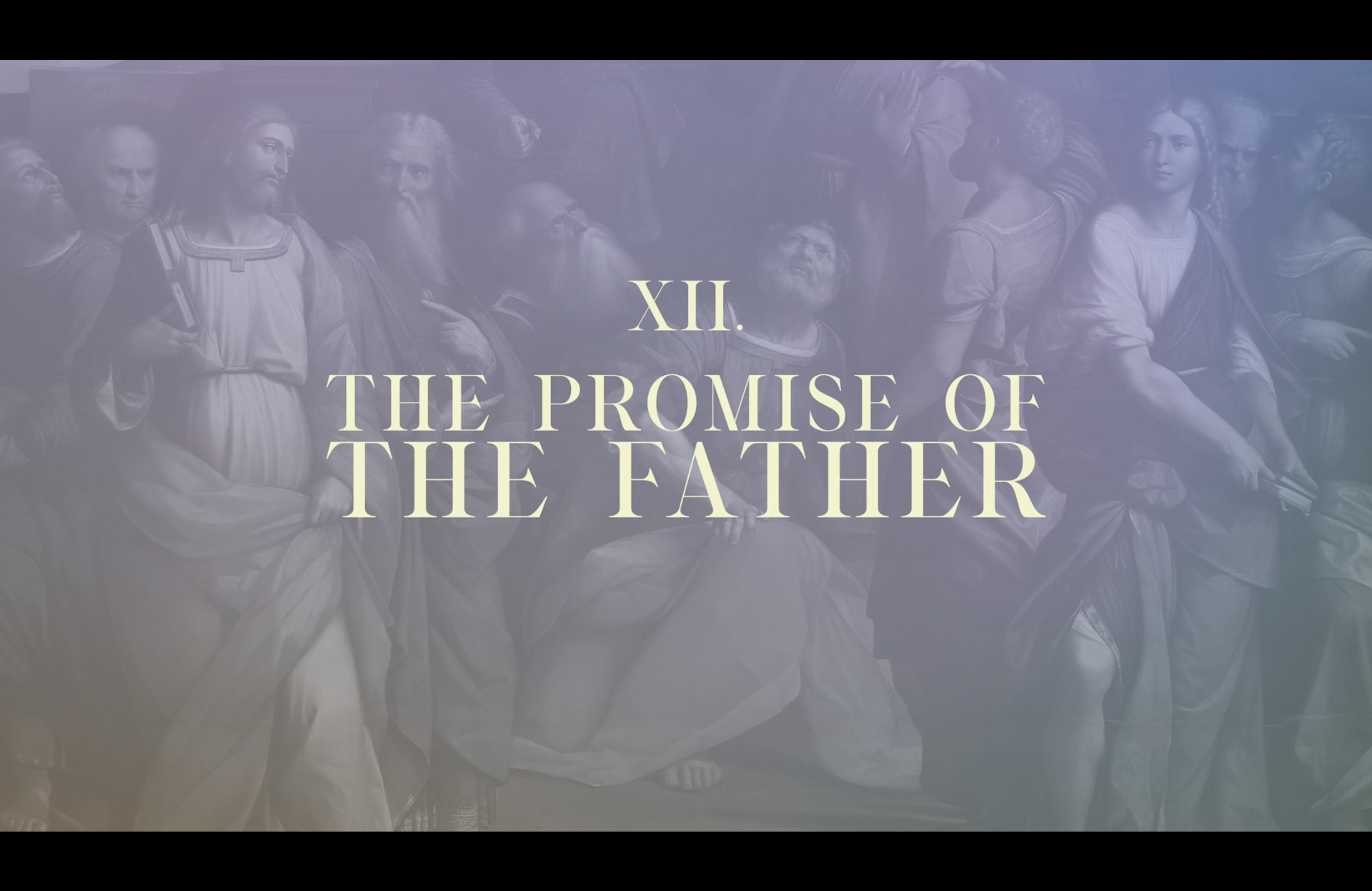 Station 12 | Via Lucis Commentary | The Promise of the Father