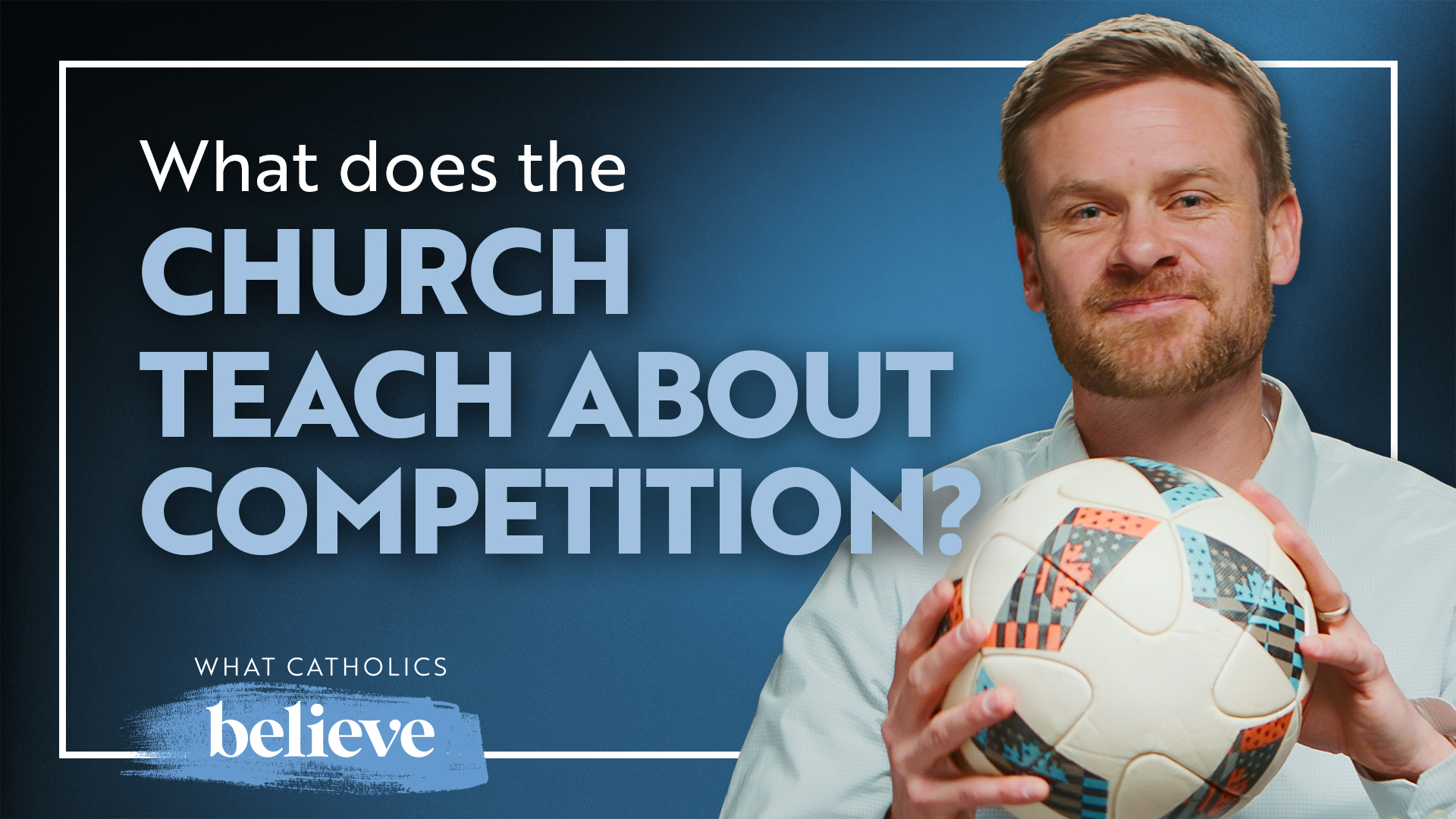 What Catholics Believe About Sports: Faith, Competition & Virtue Explained